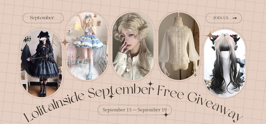 🎀 LolitaInside September Free Giveaway Event 🎀